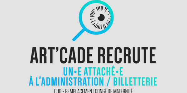 Art’Cade recrute !