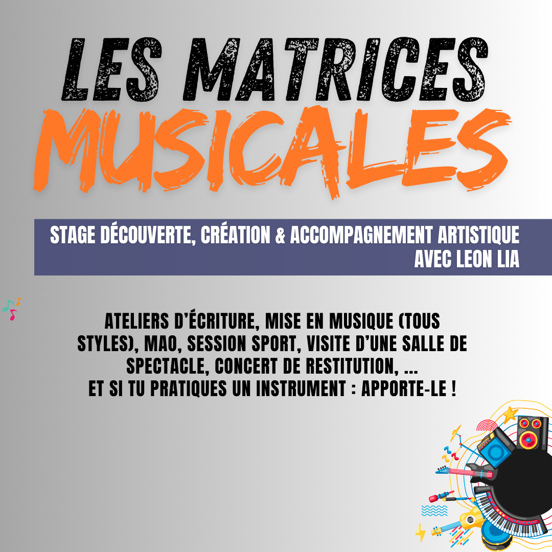 LES MATRICES MUSICALES !